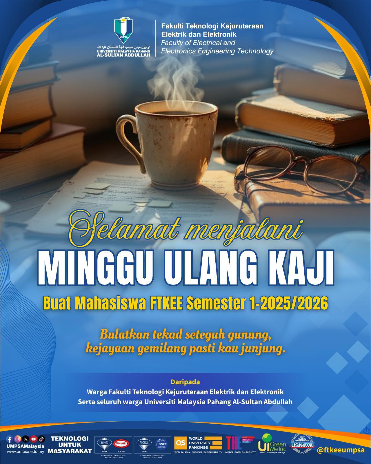Selamat Menjalani Minggu Ulangkaji Buat Semua Mahasiswa UMPSA